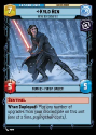 Kylo Ren - We're Not Done Yet : 001/264 LEGENDS OF THE FORCE - Star Wars Unlimited Single Card - Image 2