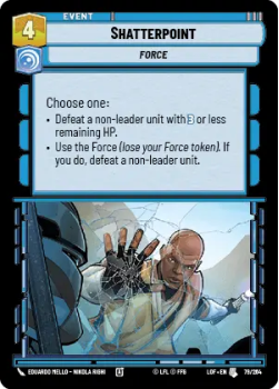 Shatterpoint single card from Star Wars Unlimited