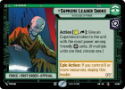 Supreme Leader Snoke - In the Seat of Power : 006/264 LEGENDS OF THE FORCE - Star Wars Unlimited Single Card