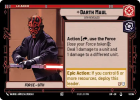 Darth Maul - Sith Revealed : 009/264 LEGENDS OF THE FORCE - Star Wars Unlimited Single Card