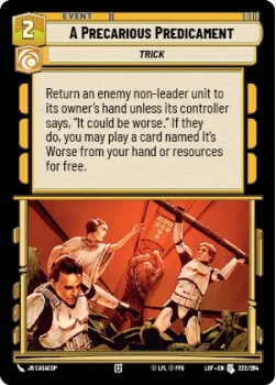 A Precarious Predicament single card from Star Wars Unlimited