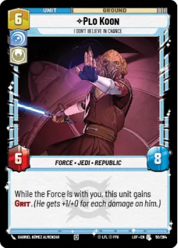 Plo Koon - I Don't Believe in Chance single card from Star Wars Unlimited