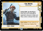 Cal Kestis - I Can't Keep Hiding : 015/264 LEGENDS OF THE FORCE - Star Wars Unlimited Single Card