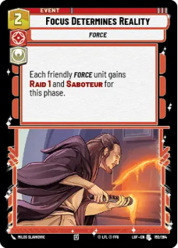 Focus Determines Reality single card from Star Wars Unlimited