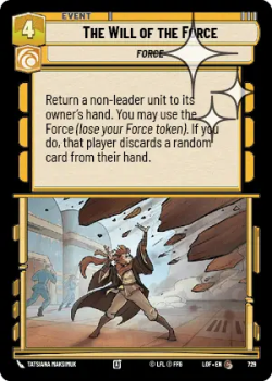 The Will of the Force (FOIL) single card from Star Wars Unlimited