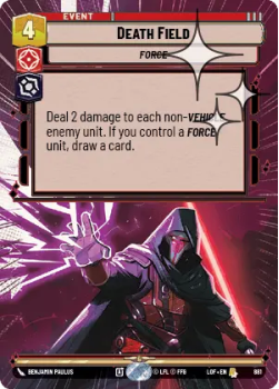 Death Field (HYPERSPACE FOIL) single card from Star Wars Unlimited