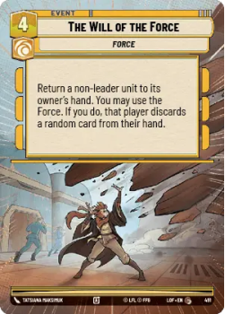 The Will of the Force (HYPERSPACE) single card from Star Wars Unlimited
