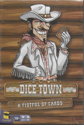 Dice Town - A Fistful of Cards