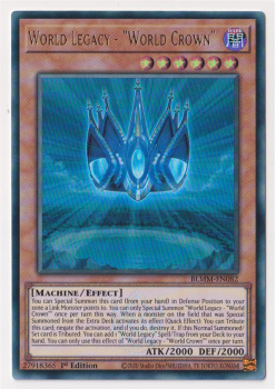 World Legacy - World Crown (Ultra Rare) : BLMM-EN082 - Yu-Gi-Oh! Single Card