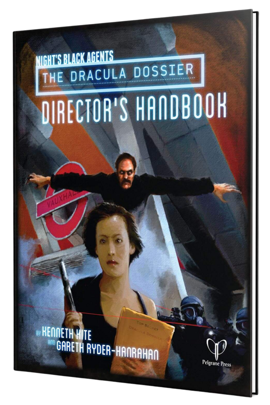 Night's Black Agents The Dracula Dossier: Director's Handbook