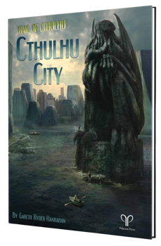 Trail of Cthulhu: Cthulhu City