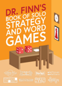 Dr. Finn's Book of Solo Strategy and Word Games