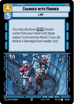 Charged with Murder single card from Star Wars Unlimited