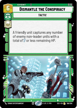 Dismantle the Conspiracy single card from Star Wars Unlimited