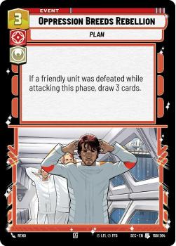 Oppression Breeds Rebellion single card from Star Wars Unlimited