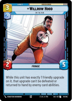 Willrow Hood - On the Run single card from Star Wars Unlimited