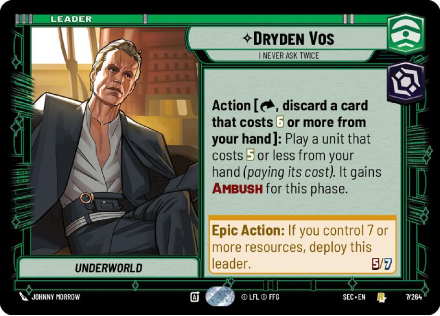Dryden Vos - I Never Ask Twice single card from Star Wars Unlimited