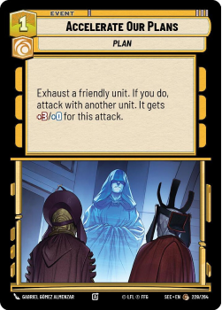 Accelerate Our Plans single card from Star Wars Unlimited