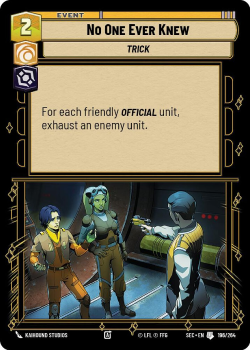 No One Ever Knew single card from Star Wars Unlimited
