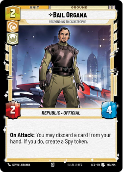 Bail Organa - Responding to Catastrophe single card from Star Wars Unlimited