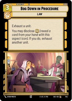 Bog Down in Procedure (FOIL) single card from Star Wars Unlimited