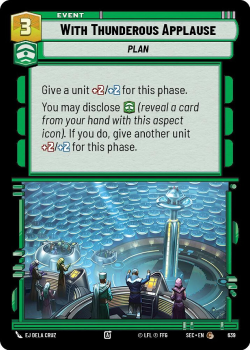 With Thunderous Applause (FOIL) single card from Star Wars Unlimited
