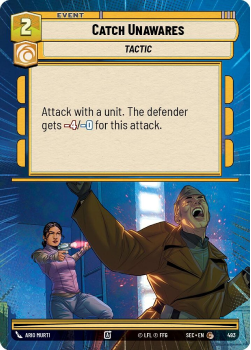 Catch Unawares (HYPERSPACE) single card from Star Wars Unlimited