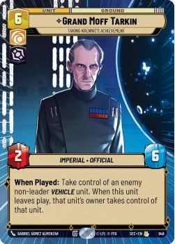 Grand Moff Tarkin - Taking Krennic's Achievement (HYPERSPACE FOIL) single card from Star Wars Unlimited