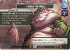 Jabba the Hutt - Wonderful Human Being (SHOWCASE) : 1022 SECRET OF POWER - Star Wars Unlimited Single Card
