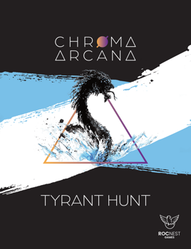 Chroma Arcana: Tyrant Hunt Expansion