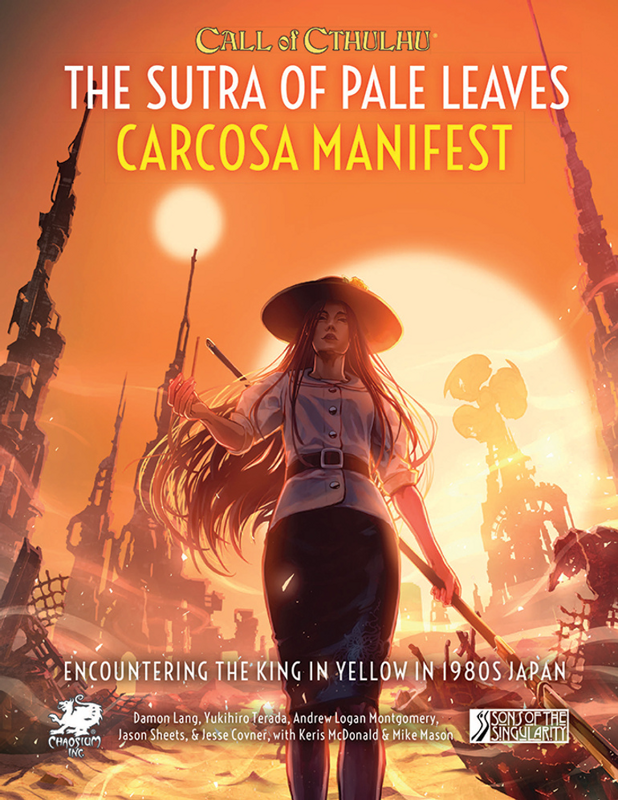 Call of Cthulhu: The Sutra of Pale Leaves 2 - Carcosa Manifest