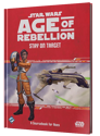 Star Wars: Age of Rebellion Stay on Target