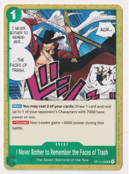 I Never Bother to Remember the Faces of Trash single card from One Piece Card Game