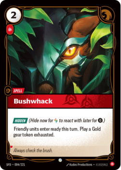 Bushwhack single card from Riftbound : League of Legends Card Game