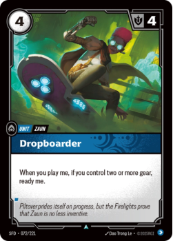 Dropboarder single card from Riftbound : League of Legends Card Game