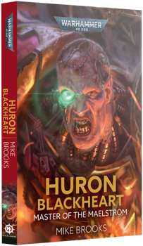 Huron Blackheart - Master of the Maelstrom (Paperback)