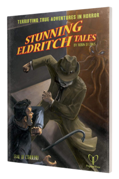 Trail of Cthulhu: Stunning Eldritch Tales