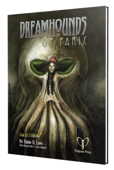 Trail of Cthulhu: Dreamhounds of Paris