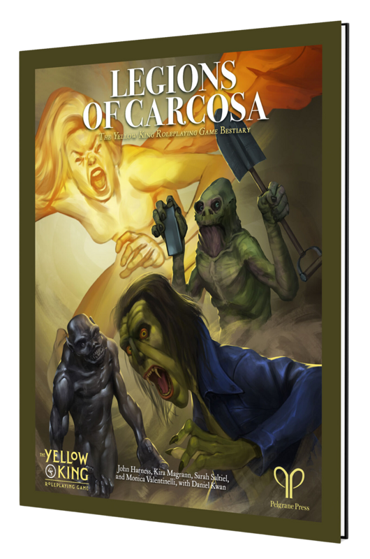 The Yellow King Roleplaying Game: Legions of Carcosa