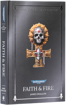Faith & Fire (Hardback Anniversary Edition)