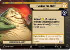Jabba the Hutt - Crime Boss (HYPERSPACE) : 279 A LAWLESS TIME - Star Wars Unlimited Single Card