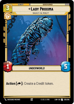 Lady Proxima - Where's the Money? single card from Star Wars Unlimited
