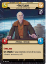 The Client - Please Lower Your Blaster (HYPERSPACE) : 280 A LAWLESS TIME - Star Wars Unlimited Single Card - Image 2