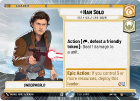 Han Solo - I Got a Really Good Feeling (HYPERSPACE) : 281 A LAWLESS TIME - Star Wars Unlimited Single Card