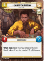 Lando Calrissian - Full Sabacc (HYPERSPACE) : 282 A LAWLESS TIME - Star Wars Unlimited Single Card - Image 2