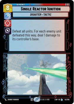 Single Reactor Ignition single card from Star Wars Unlimited