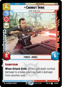 Chirrut Imwe - I Don't Need Luck single card from Star Wars Unlimited