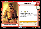 Chewbacca - Hero of Kessel : 013/264 A LAWLESS TIME - Star Wars Unlimited Single Card