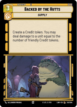 Backed by the Hutts single card from Star Wars Unlimited