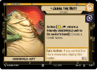 Jabba the Hutt - Crime Boss : 015/264 A LAWLESS TIME - Star Wars Unlimited Single Card